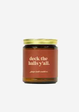 Deck The Halls Y'all 8oz Candle